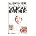 thumbnail image 1 of A Jewish Girl in the Weimar Republic, (Paperback), 1 of 1