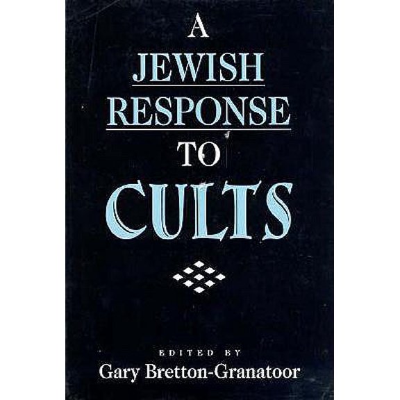 Pre-Owned A Jewish Response to Cults (Paperback) 9780807406045