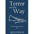 thumbnail image 1 of A Joel Franklin Mystery Terror on the Way, Book 3, (Paperback), 1 of 1