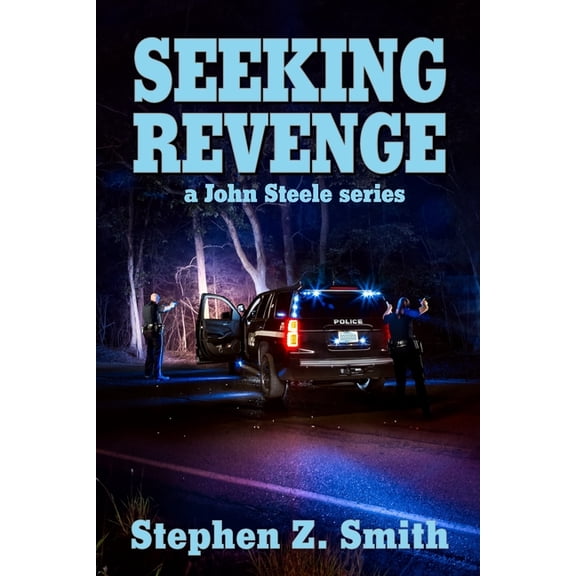 A John Steele: Seeking Revenge (Series #1) (Paperback)