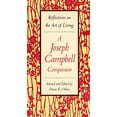 thumbnail image 1 of Pre-Owned A Joseph Campbell Companion: Reflections on the Art of Living (Paperback) 0060926171 9780060926175, 1 of 1