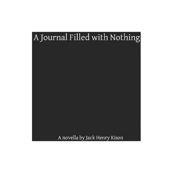 A Journal Filled with Nothing (Paperback)