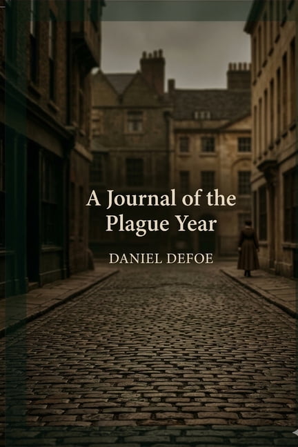 A Journal of the Plague Year, (Paperback)