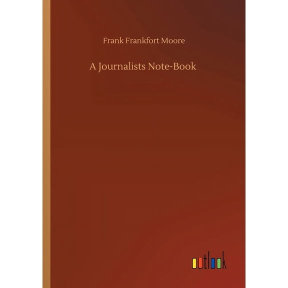A Journalists Note-Book (Paperback)