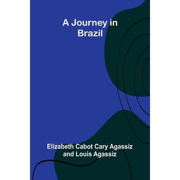 A Journey In Brazil, (Paperback)
