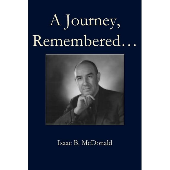 A Journey, Remembered, (Paperback)