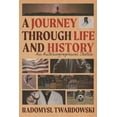 thumbnail image 1 of A Journey Through Life and History: An Autobiographical Sketch, (Paperback), 1 of 1