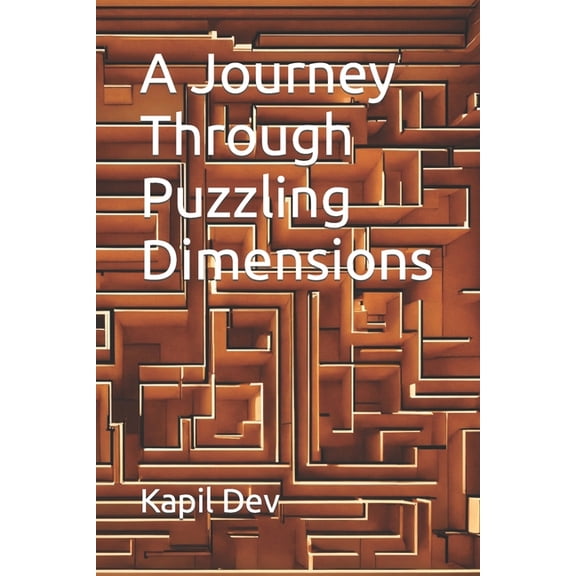 A Journey Through Puzzling Dimensions, (Paperback)