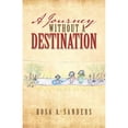 thumbnail image 1 of A Journey Without a Destination (Paperback), 1 of 1