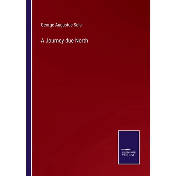 A Journey due North