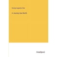 thumbnail image 1 of A Journey due North, (Paperback), 1 of 1