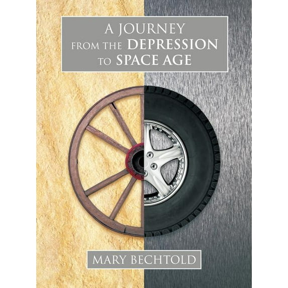 A Journey from the Depression to Space Age (Paperback)