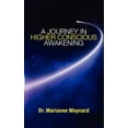 thumbnail image 1 of A Journey in Higher Conscious Awakening, (Paperback), 1 of 1
