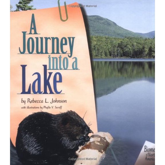 Pre-Owned A Journey into a Lake (Biomes of North America) (Unknown) 1575055945 9781575055947