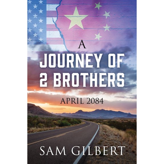 A Journey of 2 Brothers: April 2084, (Paperback)