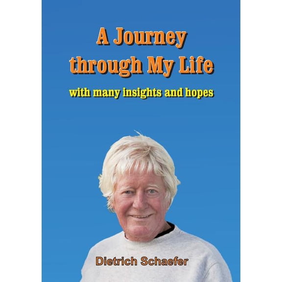 A Journey Through My Life