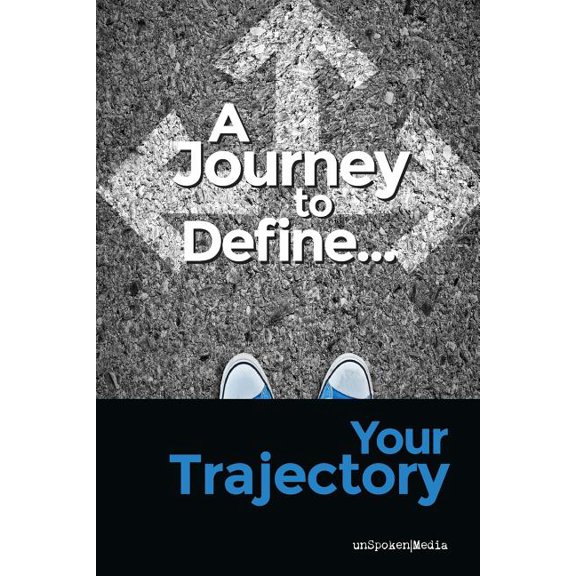 A Journey to Define Your Trajectory (Paperback)