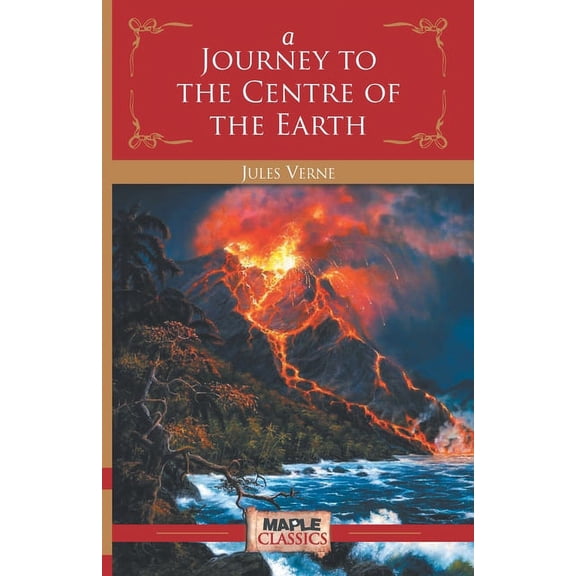 A Journey to the Centre of the Earth, (Paperback)