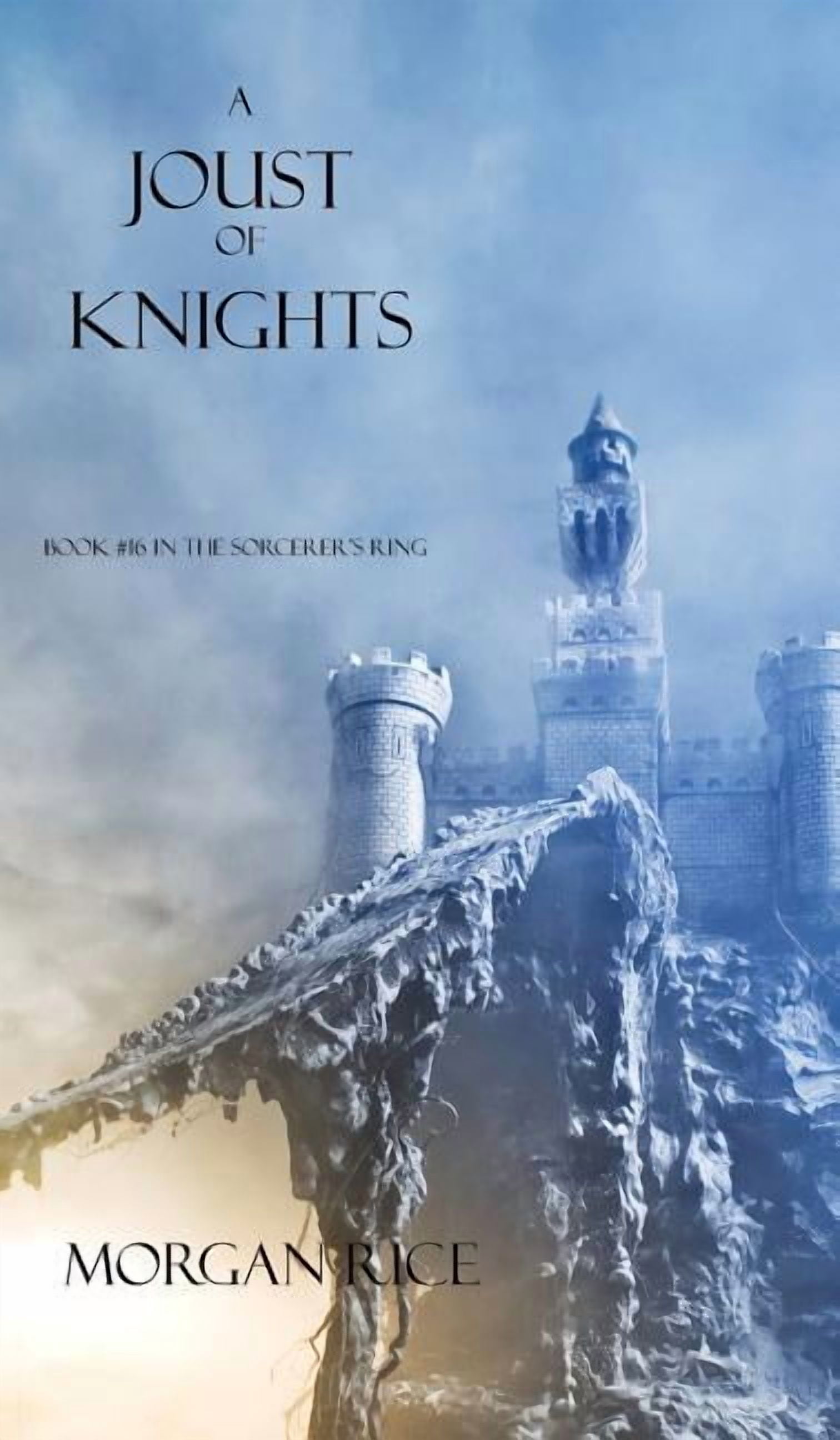 A Joust of Knights (Book #16 in the Sorcerer's Ring), (Hardcover)