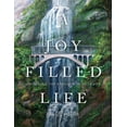 thumbnail image 1 of A Joy Filled Life (Paperback), 1 of 1