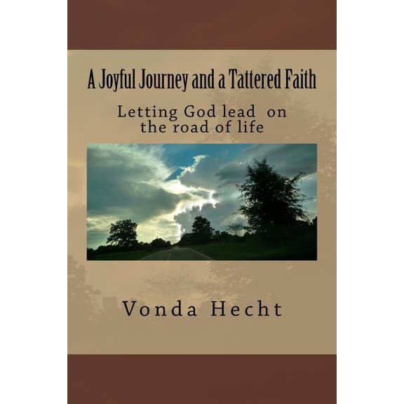 A Joyful Journey and a Tattered Faith