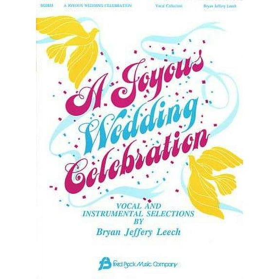 A Joyous Wedding Celebration: Vocal Collection