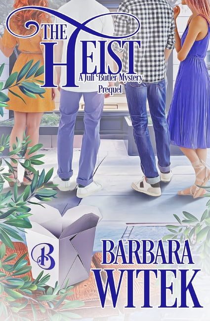 A Juli Butler Mystery The Heist: A Juli Butler Mystery Short Story, (Paperback)
