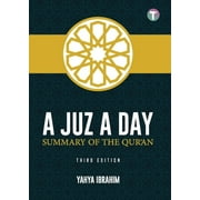 A Juz A Day Summary of the Quran, Paperback