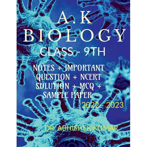 A.K Biology Class 9th, (Paperback)