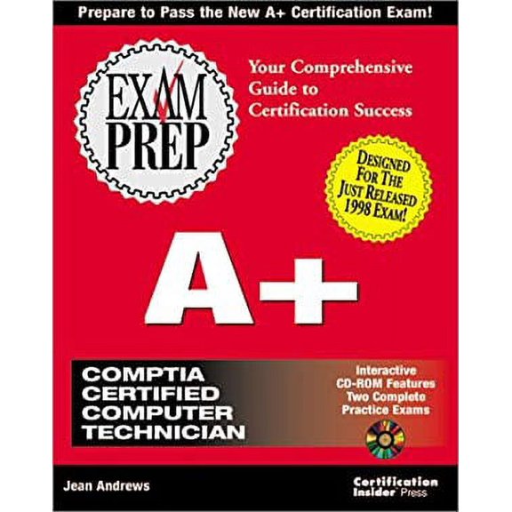 Pre-Owned A+: Comptia Certified Computer Technician [With Contains 2 Core Module Tests, Scores & Graphs...] (Paperback) 1576102416 9781576102411