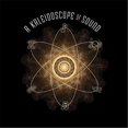 thumbnail image 1 of A Kaleidoscope Of Sound, 1 of 1