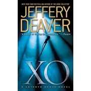 A Kathryn Dance Novel XO A Kathryn Dance Novel Paperback