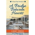 thumbnail image 1 of A Kauri Bay Romance: A Bridge Between Hearts (Paperback), 1 of 1