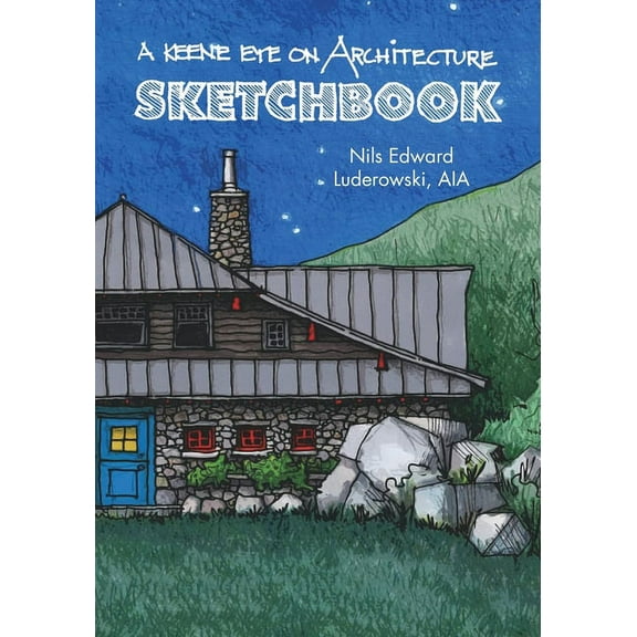 A Keene Eye on Architecture: Sketchbook, (Paperback)