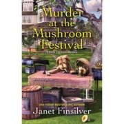 A Kelly Jackson Mystery: Murder at the Mushroom Festival (Series #4) (Paperback)