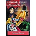 thumbnail image 1 of A Kentucky Colonel in Wagner Land, (Paperback), 1 of 1