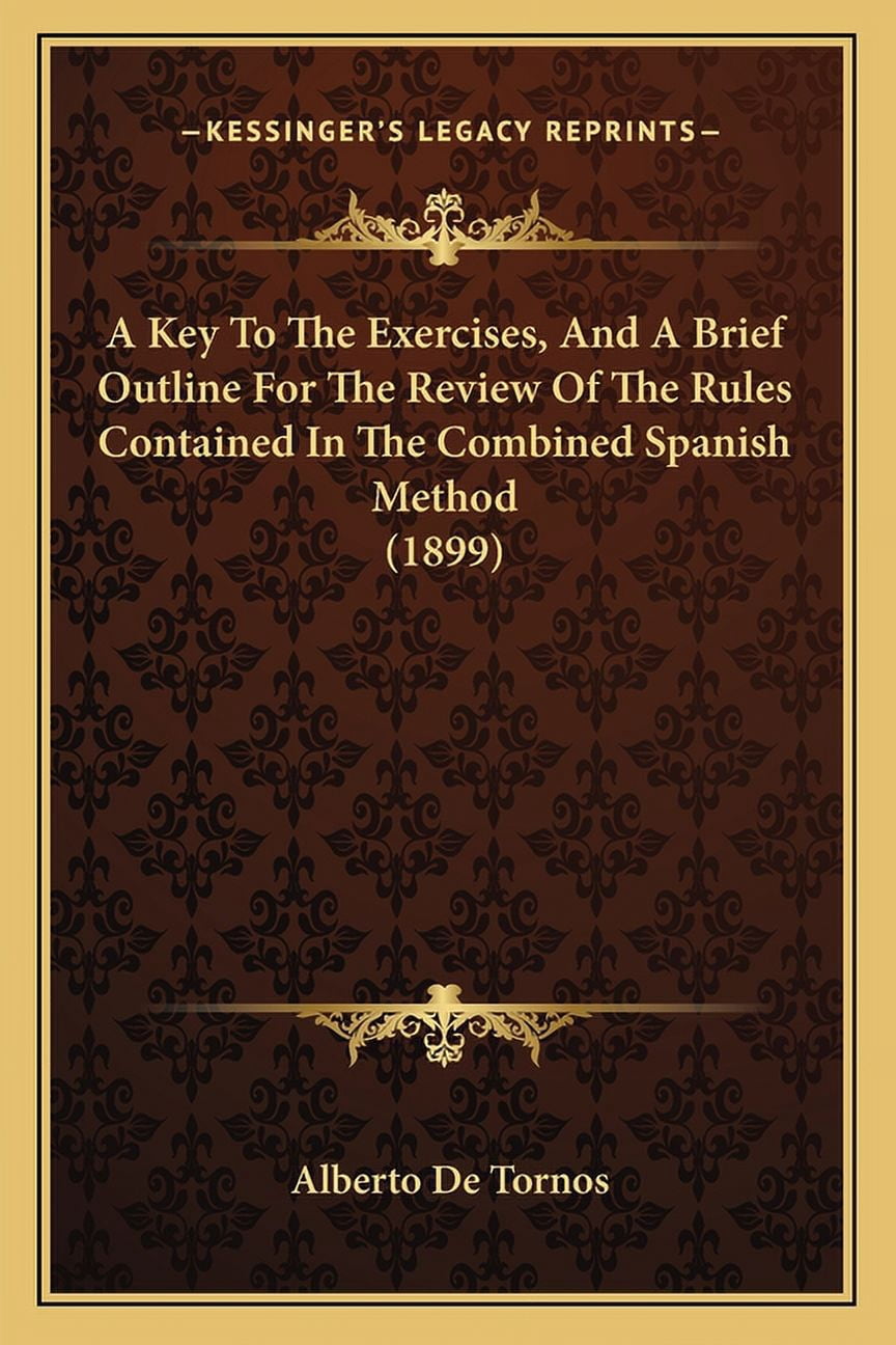 A Key To The Exercises, And A Brief Outline For The Review Of The Rules ...