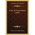 thumbnail image 1 of A Key To Universalism 1854 Paperback 1164534319 9781164534310 Charles Francis Rollin Shehane, 1 of 1