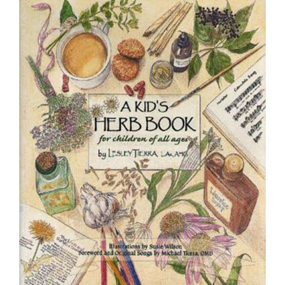 A Kid's Herb Book: For Children of All Ages, (Paperback)