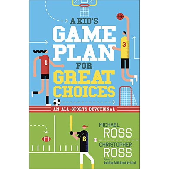 Pre-Owned A Kid's Game Plan for Great Choices: An All-Sports Devotional Paperback