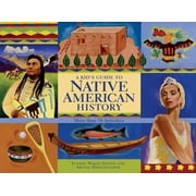 A Kid's Guide series: A Kid's Guide to Native American History : More than 50 Activities (Paperback)