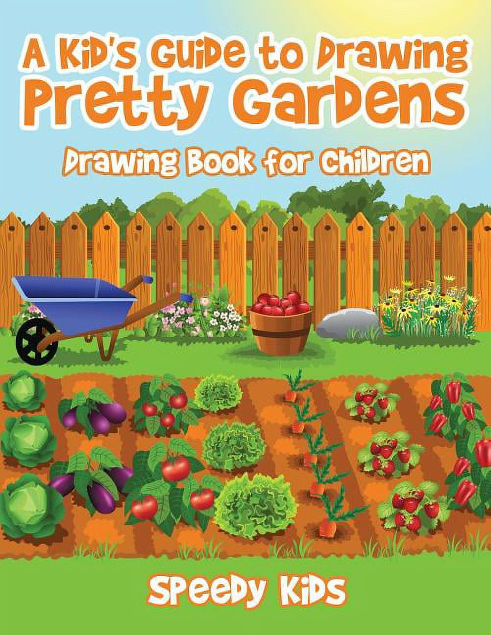 A Kid's Guide to Drawing Pretty Gardens (Paperback), image size:1002x1296