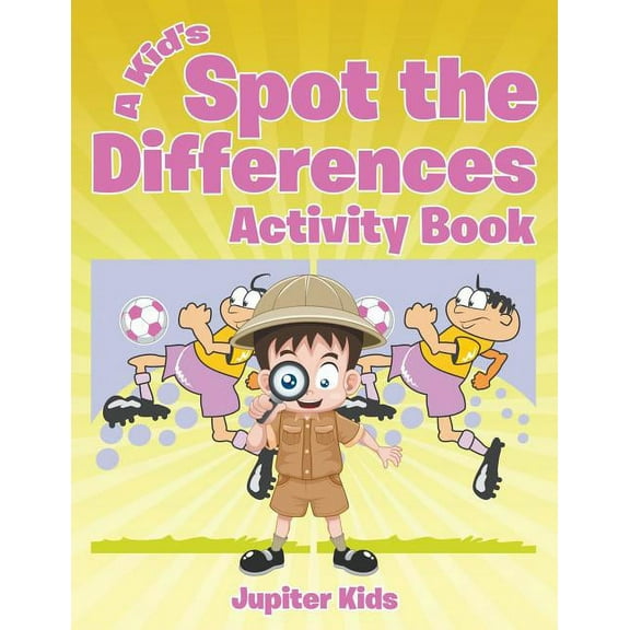 A Kid's Spot the Differences Activity Book (Paperback)