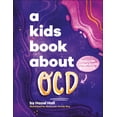 thumbnail image 1 of Kids Book A Kids Book about Ocd, (Hardcover), 1 of 1
