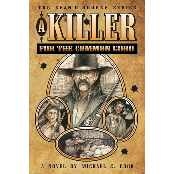 A Killer For The Common Good (The Sean O'Rourke Series - Book 1), (Paperback)