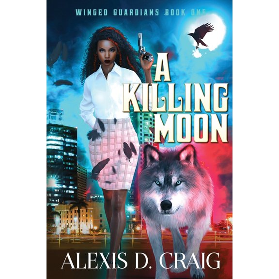 A Killing Moon (Winged Guardians Book 1), (Paperback)