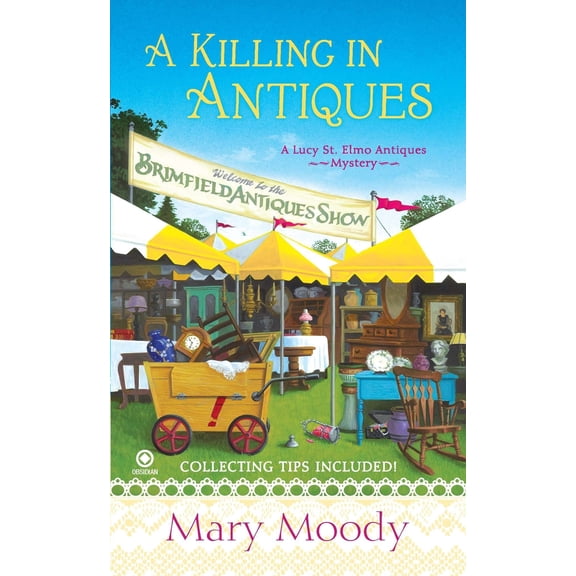 Pre-Owned A Killing in Antiques: A Lucy St. Elmo Antiques Mystery (Mass Market Paperback) 0451234189 9780451234186
