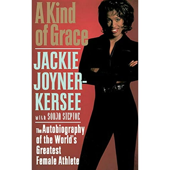 Pre-Owned A Kind of Grace: The Autobiography of the World's Greatest Female Athlete (Hardcover) 0446522481 9780446522489