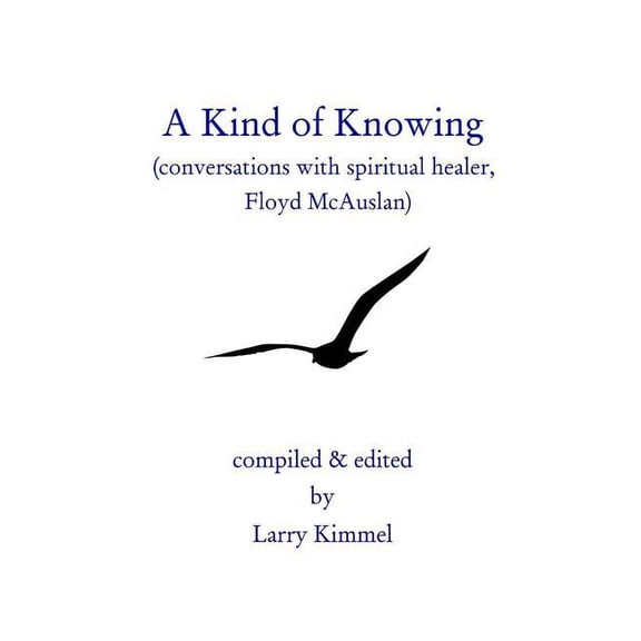 A Kind Of Knowing (Paperback)