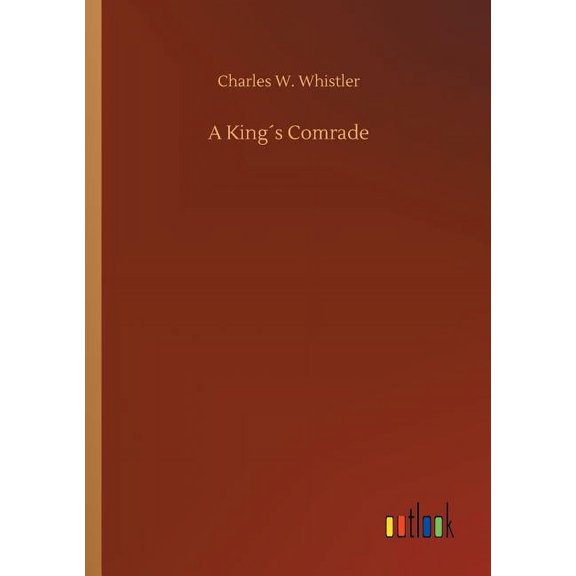 A Kings Comrade (Paperback)